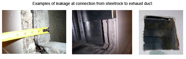 Multifamily examples of leakage at connection from sheetrock to exhaust duct.